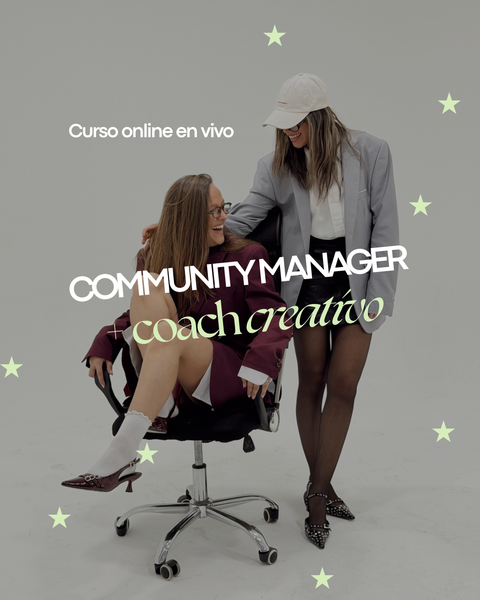 Curso de Community Manager + Coach Creativo (online en vivo)