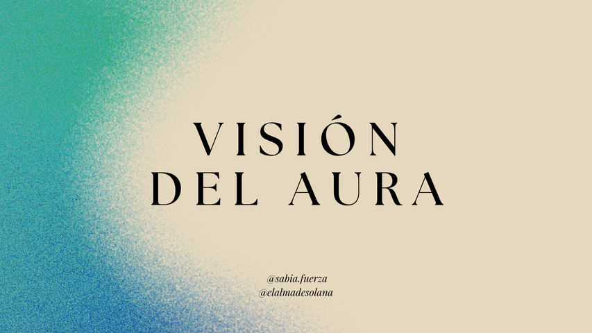 Visión del Aura