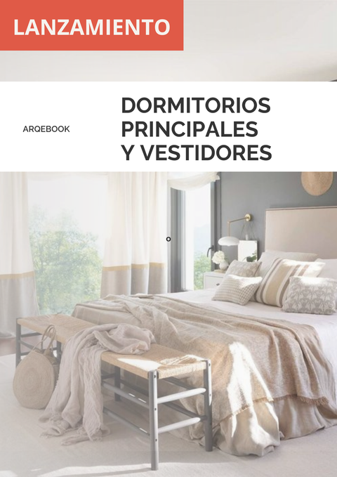 GUIA PRACTICA DE DORMITORIOS PRINCIPALES Y VESTIDORES