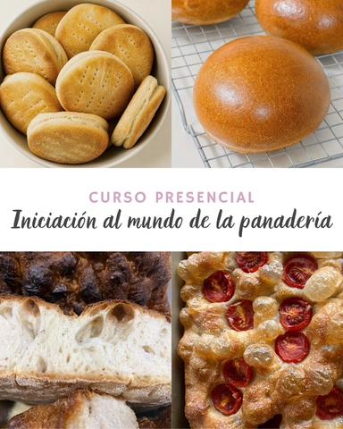 [CLASE PRESENCIAL] Iniciación al Mundo de la Panadería - 18 de Julio 
