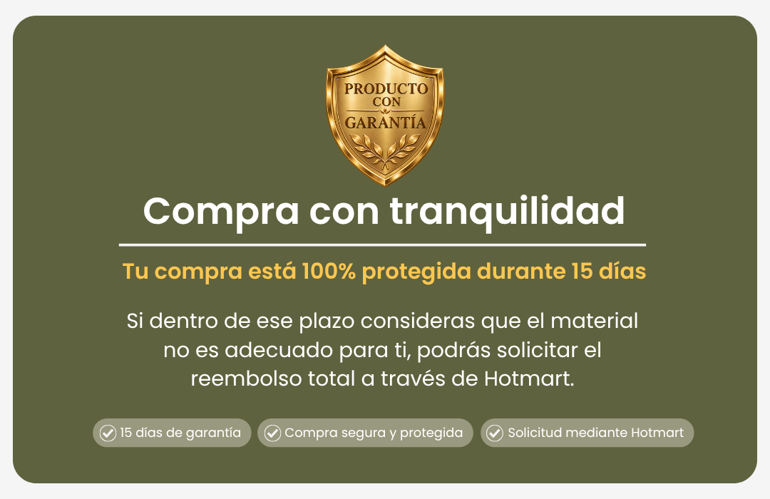 Garantía de 15 días para el Workbook de Herramientas Emocionales, con compra protegida y reembolso a través de Hotmart.