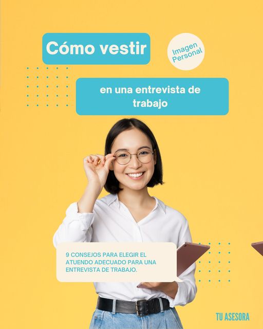 9 Consejos para elegir el atuendo adecuado para una entrevista de trabajo.