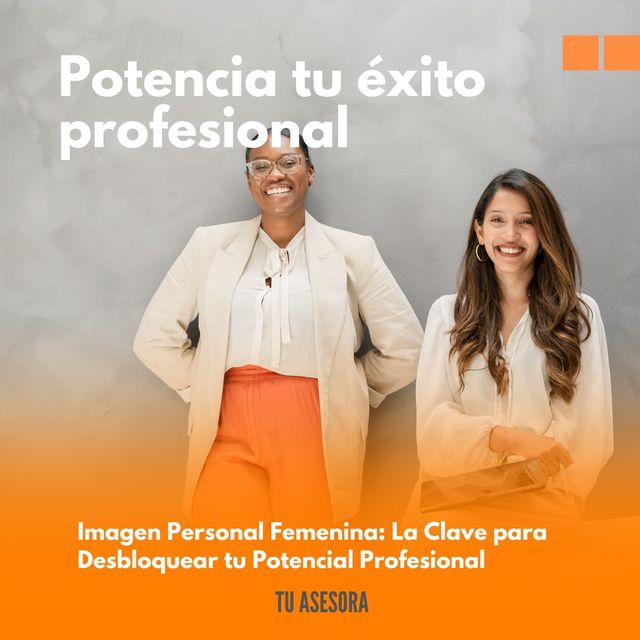 Imagen Personal Femenina: La Clave para Desbloquear tu Potencial Profesional