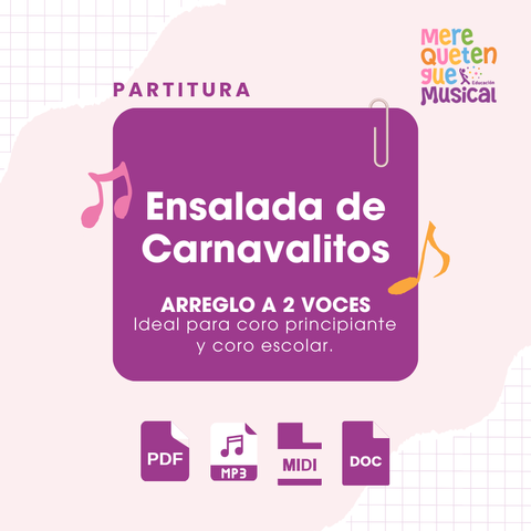 ENSALADA DE CARNAVALITOS- A DOS VOCES