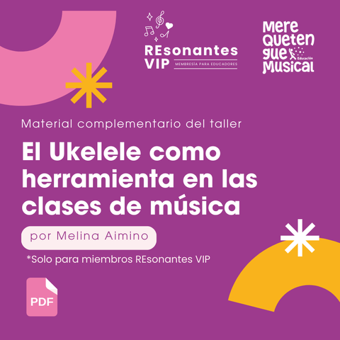 EL UKELELE COMO HERRAMIENTA EN LAS CLASES DE MÚSICA