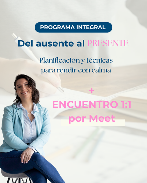 Del ausente al PRESENTE + Encuentro 1:1 en vivo
