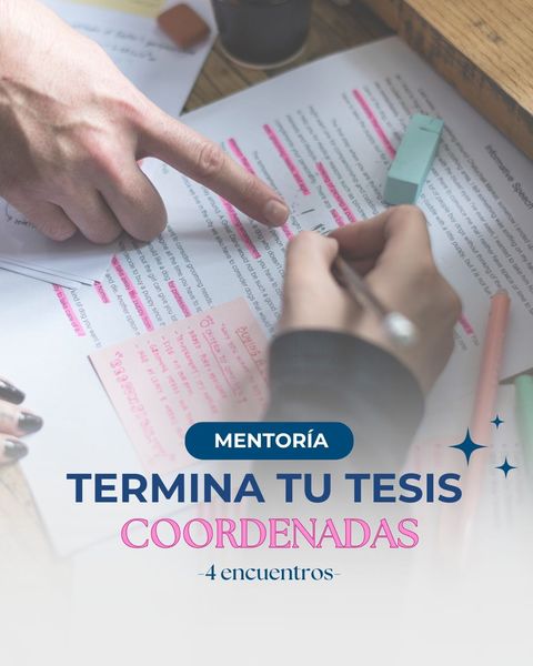 Terminá tu tesis | COORDENADAS - 4 encuentros