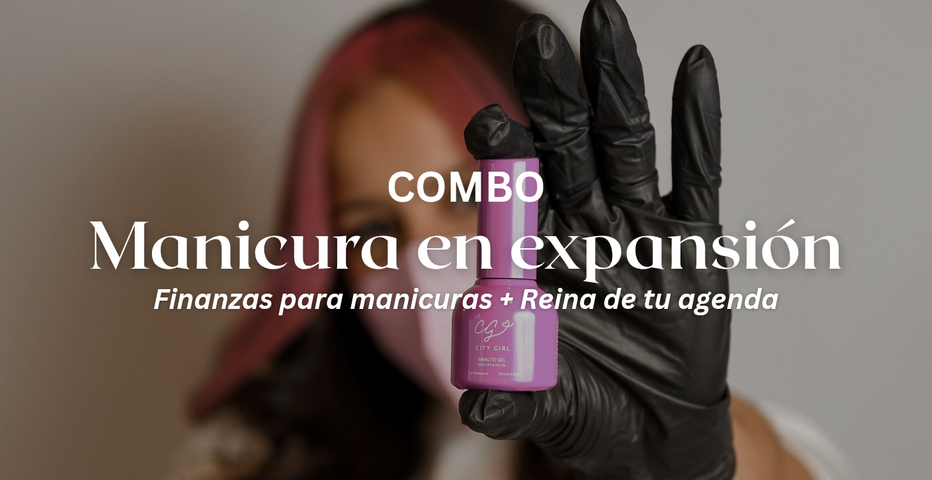 Manicura en Expansión: Finanzas para manicuras + Agenda llena en 60 días