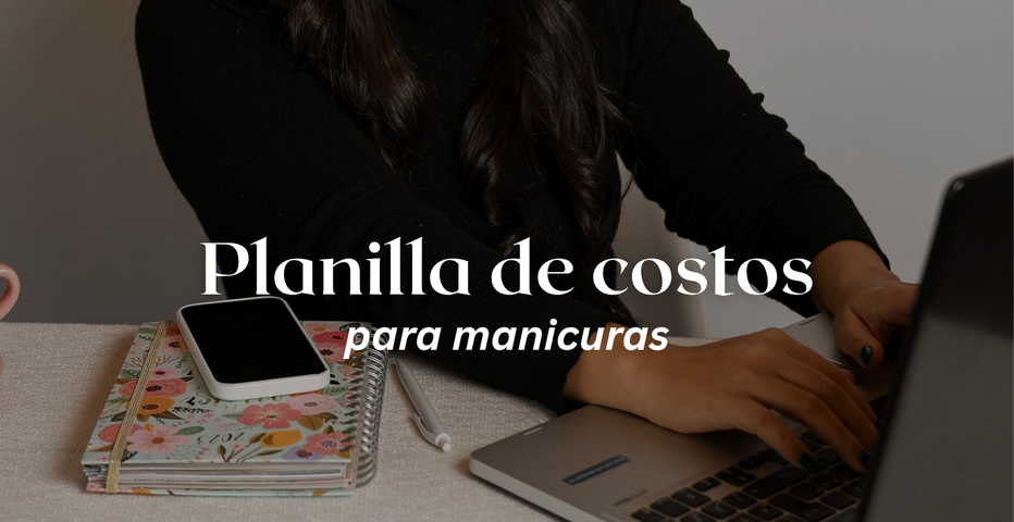 Planilla de costos Manicuras 