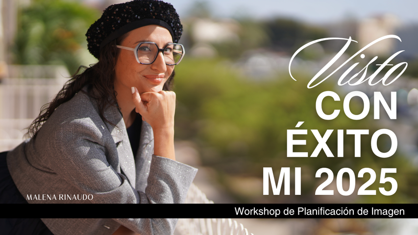 Workshop I Vestí con Éxito Tu 2025 