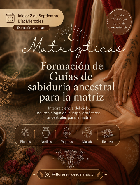 Matrizticas ~ Guías de sabiduría ancestral para la matriz 