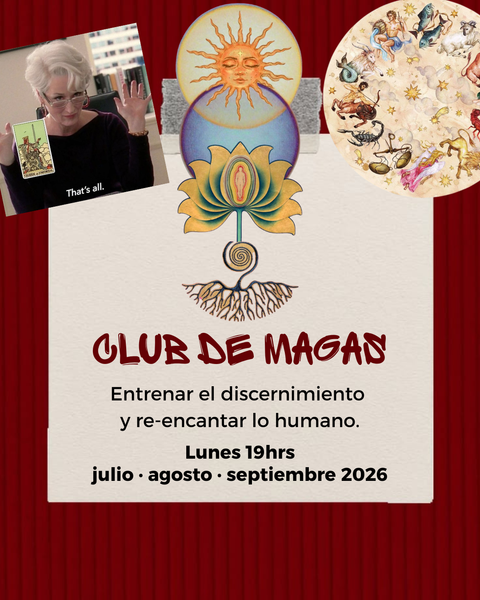 Club de Magas · Tarot-astrología para discernir y re-encantar (Edición julio – septiembre 2026)
