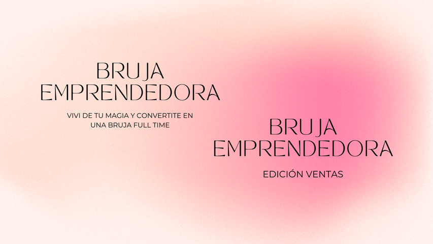 Bruja Emprendedora TOTAL- Crea tu negocio + Ventas PROMO