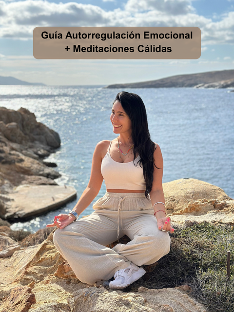 Guía Autorregulación Emocional + Meditaciones Cálidas. 
