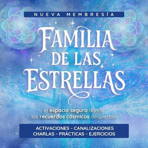 Familia de las Estrellas. Membresía Exclusiva.