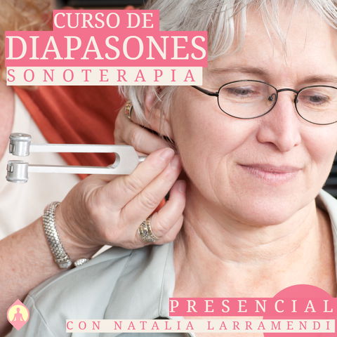 Sonoterapia con DIAPASONES Presencial!