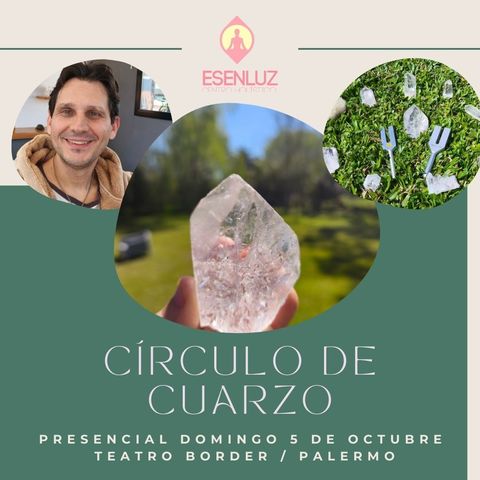 Círculo de Cuarzo. Abrazando a tu Yo del Futuro. Presencial CABA.