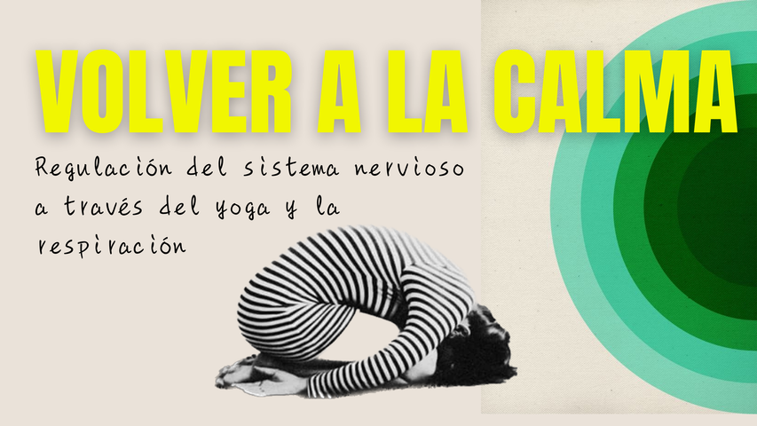 Volver a la Calma