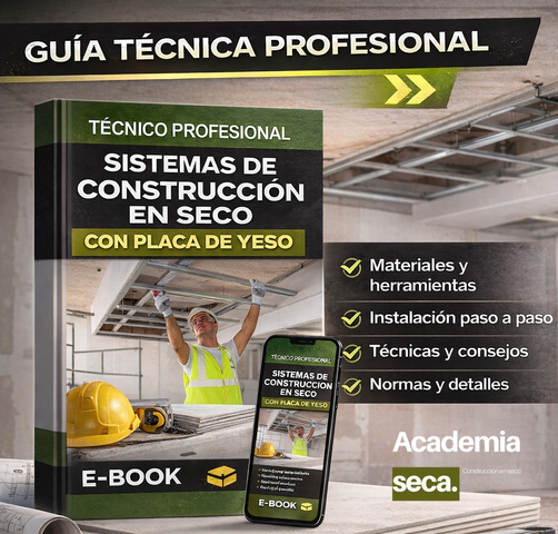 📚 EBOOK TÉCNICO PROFESIONAL SISTEMAS DE CONSTRUCCIÓN EN SECO - PLACA DE YESO