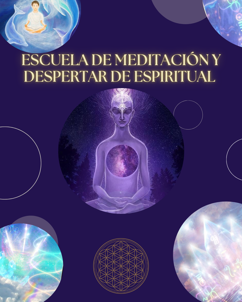 ESCUELA DE MEDITACIÓN Y DESPERTAR ESPIRITUAL