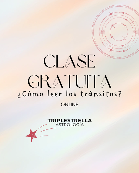 Clase gratuita: ¿Cómo leer los tránsitos?