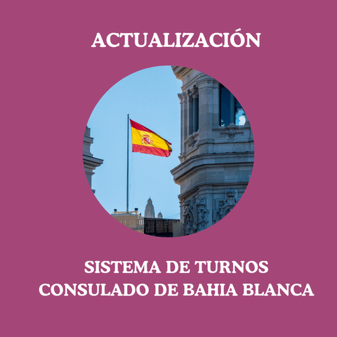 Cambio presentación Consulado Español Bahía Blanca 🇪🇸 