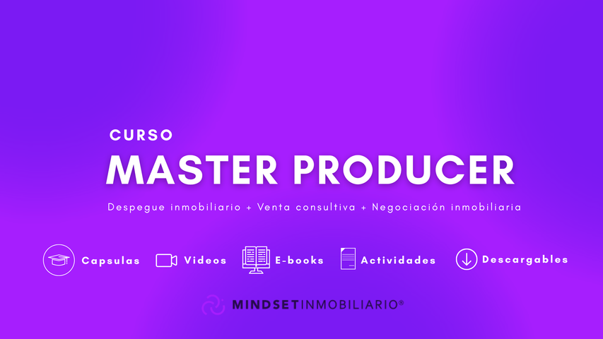 Master producer: Despegue + venta consultiva + negociación (A tu ritmo)