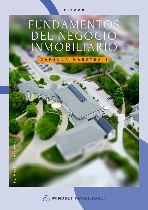 E-book 1 - Guia - Fundamentos del negocio inmobiliario