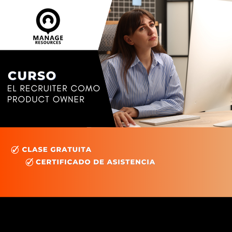 El recruiter como Product Owner: priorización de búsquedas según impacto en el negocio