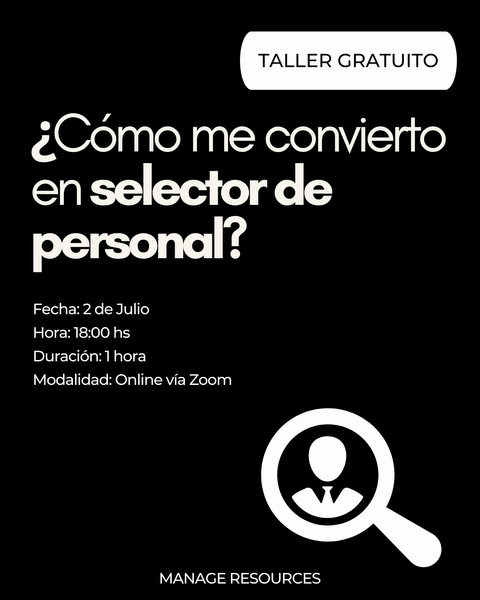 Taller: ¿Cómo me convierto en selector de personal?