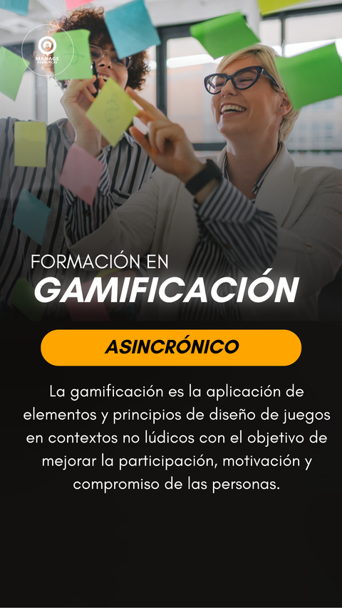 Formación en Gamificación 4.0 aplicado a RRHH - ASINCRONICO