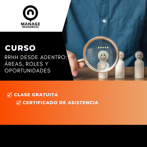Taller gratuito:  Recursos Humanos desde Adentro:  Áreas, Roles y Oportunidades