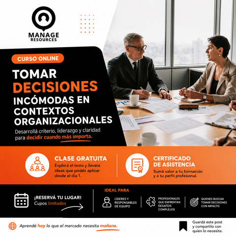 Tomar decisiones incómodas en contextos organizacionales