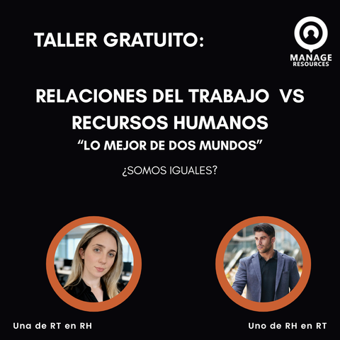 Taller gratuito: Lo mejor de dos mundos, RT vs RH