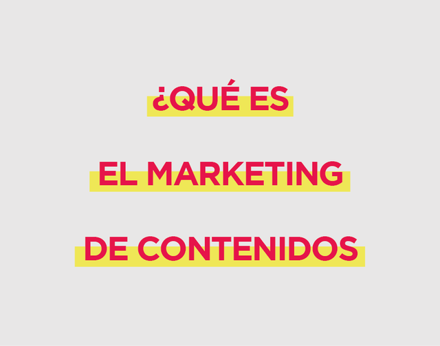 ¿Qué es el Marketing de contenidos?