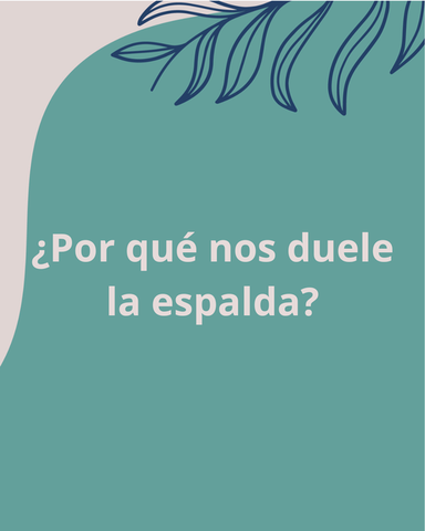 Dolor de espalda, por qué aparece