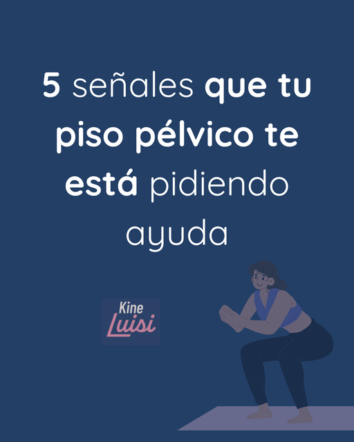 Cuándo te está hablando tu piso pélvico 
