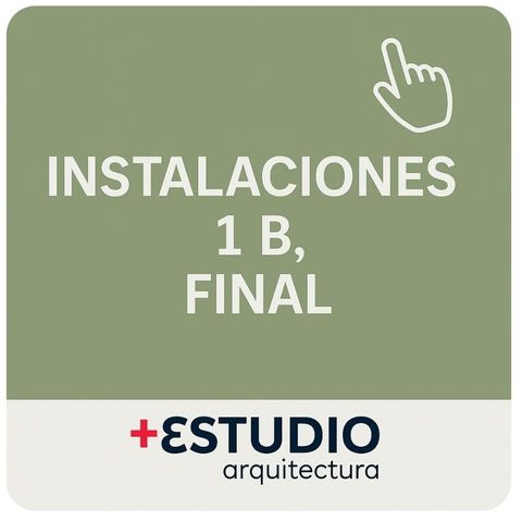 INSTALACIONES 1 - CATEDRA B - FINAL