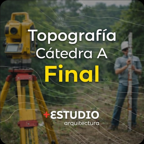 TOPOGRAFIA - CÁTEDRA A - FINAL  
