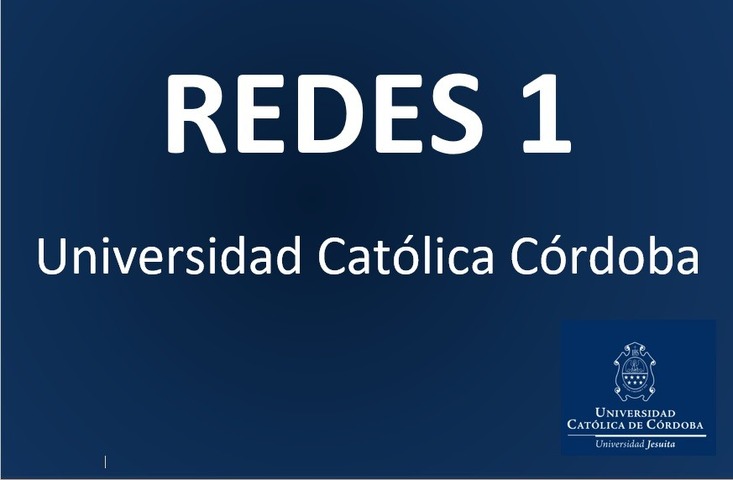 REDES 1 - UCC- FINAL