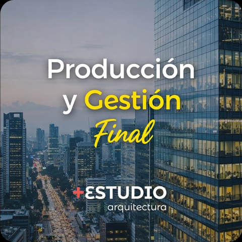 PRODUCCIÓN Y GESTIÓN FINAL