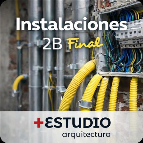 INSTALACIONES 2 - CÁTEDRA B