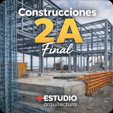 CONSTRUCCIONES 2 A - Final