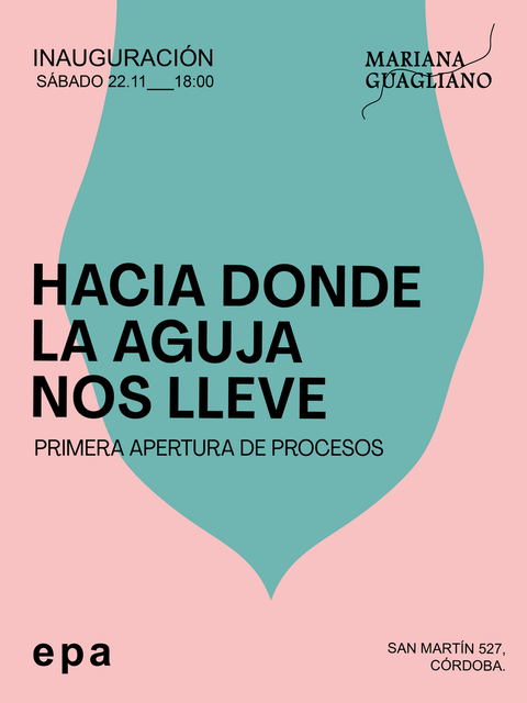 Hacia donde la aguja nos lleve (o como dejar que crezcan flores en la noche)