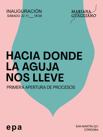 Hacia donde la aguja nos lleve (o como dejar que crezcan flores en la noche)