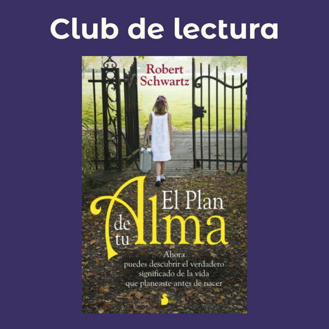 EL PLAN DE TU ALMA - Club de lectura