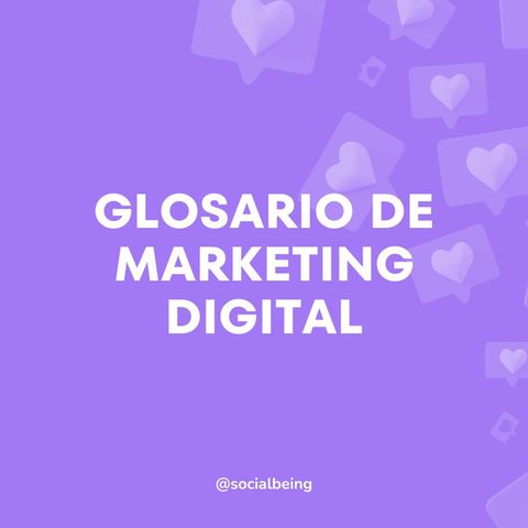 Glosario de Marketing Digital: Más de 60 Términos Clave