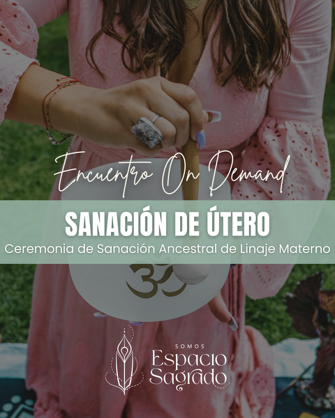 Ceremonia de Sanación Uterina y Linaje Femenino