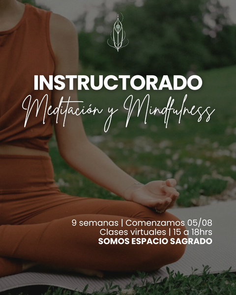 INSTRUCTORADO en Meditación y Mindfulness