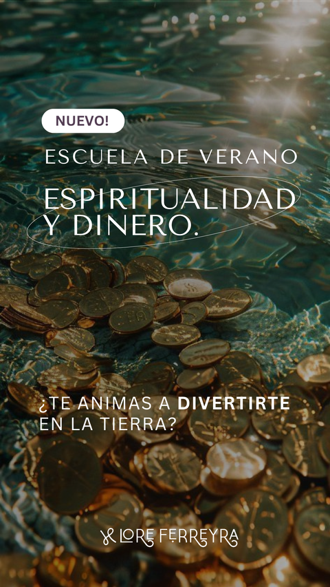 Escuela de verano ESPIRITUALIDAD Y DINERO
